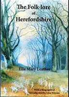 Folk-lore de Herefordshire - Folk-lore of Herefordshire