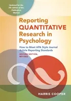 Reporting Quantitative Research in Psychology: How to Meet APA Style Journal Article Reporting Standards, Segunda Edición, Revisada, 2020 Copyright - Reporting Quantitative Research in Psychology: How to Meet APA Style Journal Article Reporting Standards, Second Edition, Revised, 2020 Copyright