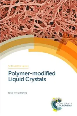 Cristales líquidos modificados con polímeros - Polymer-Modified Liquid Crystals