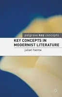 Conceptos clave de la literatura modernista - Key Concepts in Modernist Literature