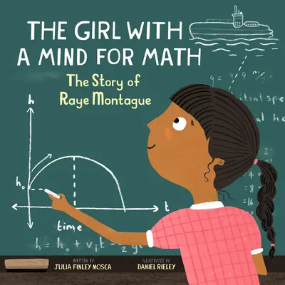 La chica con talento para las matemáticas: La historia de Raye Montague - The Girl with a Mind for Math: The Story of Raye Montague