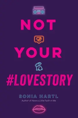 No es tu #historia de amor - Not Your #Lovestory