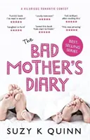 Diario de una mala madre, volumen 1 - The Bad Mother's Diary, Volume 1