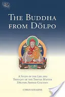 El Buda de Dolpo: Un estudio de la vida y el pensamiento del maestro tibetano Dolpopa Sherab Gyaltsen - The Buddha from Dolpo: A Study of the Life and Thought of the Tibetan Master Dolpopa Sherab Gyaltsen