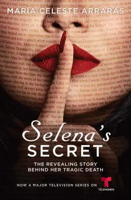 El Secreto de Selena: La Reveladora Historia Detrs Su Trgica Muerte - Selena's Secret: The Revealing Story Behind Her Tragic Death