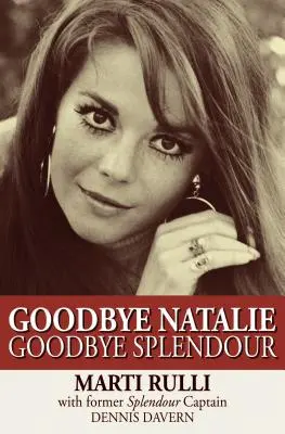 Adiós Natalie, adiós esplendor - Goodbye Natalie, Goodbye Splendour