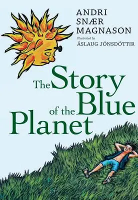 La historia del planeta azul - The Story of the Blue Planet