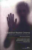 El cine realista subjetivo: Del expresionismo a Inception - Subjective Realist Cinema: From Expressionism to Inception