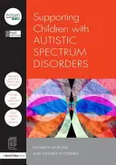 Apoyo a los niños con trastornos del espectro autista - Supporting Children with Autistic Spectrum Disorders