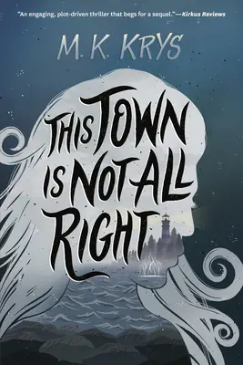 Esta ciudad no está bien - This Town Is Not All Right