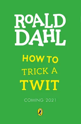 Cómo engañar a un imbécil - How to Trick a Twit