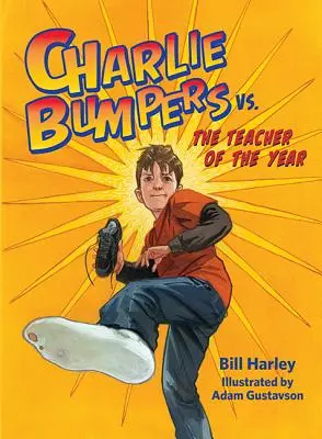 Charlie Bumpers contra el profesor del año - Charlie Bumpers vs. the Teacher of the Year