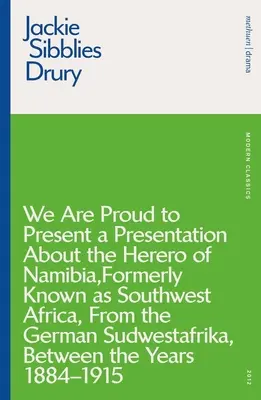 Estamos orgullosos de presentar una presentación sobre los herero de Namibia, antiguamente conocida como el suroeste de África, del Sudwestafrika alemán, entre el Yea - We Are Proud to Present a Presentation about the Herero of Namibia, Formerly Known as Southwest Africa, from the German Sudwestafrika, Between the Yea