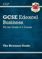 GCSE Business Edexcel Revision Guide - para el curso Grade 9-1 - GCSE Business Edexcel Revision Guide - for the Grade 9-1 Course