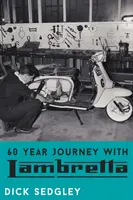 60 años de viaje con Lambretta - 60 Year Journey with Lambretta