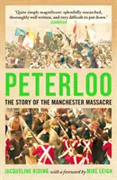 Peterloo: La historia de la masacre de Manchester - Peterloo: The Story of the Manchester Massacre