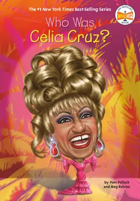 ¿Quién Era Celia Cruz? - Who Was Celia Cruz?