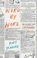 Palabra a palabra: La vida secreta de los diccionarios - Word by Word: The Secret Life of Dictionaries