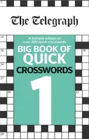 Telegraph Gran Libro de Crucigramas Rápidos 1 - Telegraph Big Book of Quick Crosswords 1