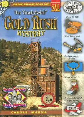 El misterio de la fiebre del oro El misterio de la fiebre del oro - The Gosh Awful! Gold Rush Mystery