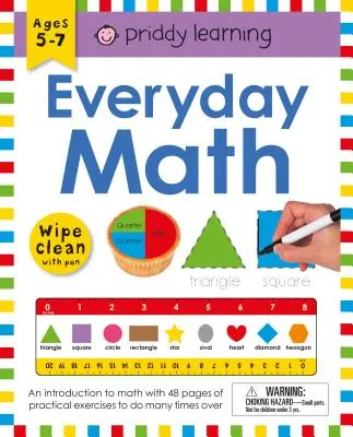 Libro de ejercicios Wipe Clean: Matemáticas cotidianas (encuadernado en espiral): Ages 5-7; Wipe-Clean with Pen [Con bolígrafo]. - Wipe Clean Workbook: Everyday Math (Enclosed Spiral Binding): Ages 5-7; Wipe-Clean with Pen [With Pen]