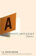 Una política postcapitalista - A Postcapitalist Politics