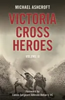 Héroes de la Cruz Victoria - Volumen 11 - Victoria Cross Heroes - Volume 11