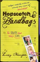 Rayuela y bolsos - La verdad sobre ser una chica - Hopscotch & Handbags - The Truth about Being a Girl