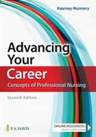 Avanzando en su carrera: Conceptos de enfermería profesional - Advancing Your Career: Concepts of Professional Nursing