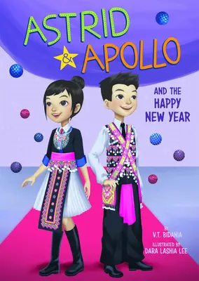 Astrid y Apolo y el Feliz Año Nuevo - Astrid and Apollo and the Happy New Year