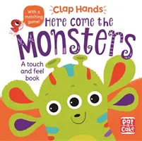 Aplaudir: Aquí vienen los monstruos - Un libro de cartón para tocar y sentir - Clap Hands: Here Come the Monsters - A touch-and-feel board book