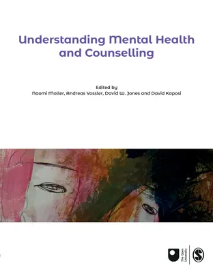 Comprender la salud mental y el asesoramiento psicológico - Understanding Mental Health and Counselling