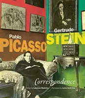 Correspondencia: Pablo Picasso y Gertrude Stein - Correspondence: Pablo Picasso and Gertrude Stein