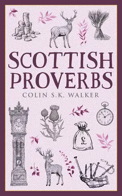 Proverbios Escoceses - Scottish Proverbs