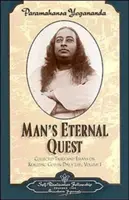 La eterna búsqueda del hombre - Man's Eternal Quest