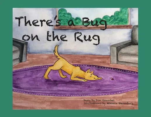 Hay un bicho en la alfombra - There's a Bug on the Rug