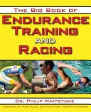 El gran libro del entrenamiento y las carreras de resistencia - The Big Book of Endurance Training and Racing