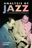 Análisis del Jazz: Un enfoque integral - Analysis of Jazz: A Comprehensive Approach