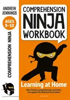 Comprehension Ninja Workbook for Ages 9-10 - Actividades de comprensión para apoyar el National Curriculum en casa - Comprehension Ninja Workbook for Ages 9-10 - Comprehension activities to support the National Curriculum at home