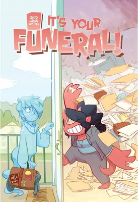 Es tu funeral - It's Your Funeral