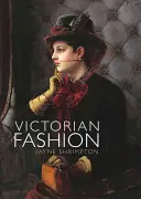 La moda victoriana - Victorian Fashion