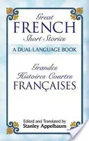 Grandes cuentos franceses del siglo XX: Un libro en dos idiomas - Great French Short Stories of the Twentieth Century: A Dual-Language Book