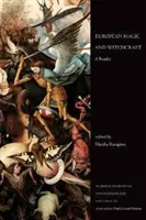 Magia y brujería europeas: Un lector - European Magic and Witchcraft: A Reader