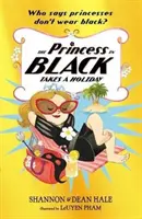 La princesa de negro se va de vacaciones - Princess in Black Takes a Holiday