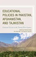 Políticas educativas en Pakistán, Afganistán y Tayikistán: Un terreno en disputa en el siglo XXI - Educational Policies in Pakistan, Afghanistan, and Tajikistan: Contested Terrain in the Twenty-First Century