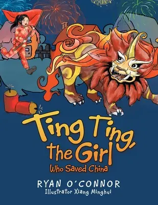 Ting Ting, la niña que salvó a China - Ting Ting, the Girl Who Saved China