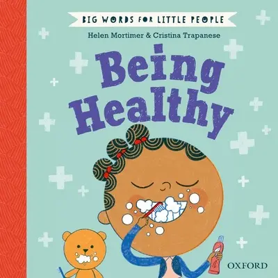 Grandes palabras para gente pequeña Salud - Big Words for Little People Being Healthy