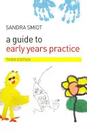 Guía para la práctica de la educación infantil - A Guide to Early Years Practice
