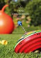La infancia de los 70 - 1970s Childhood