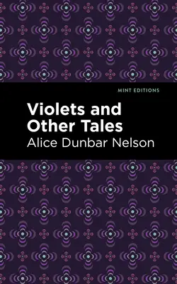 Violetas y otros cuentos - Violets and Other Tales